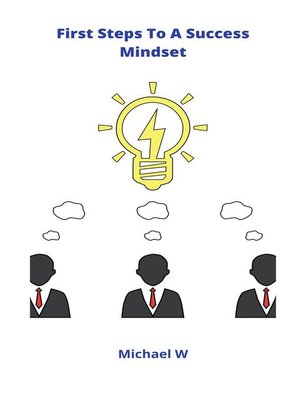 cover image of First Steps to a Success Mindset